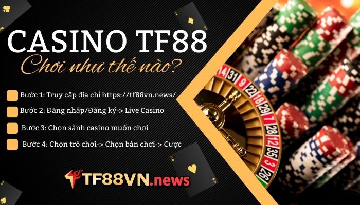 Cách tham gia chơi casino tại TF88 
